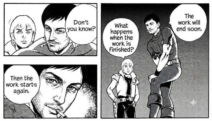 A black and white comic page showing two male characters in conversation, with dialogue bubbles reading "Don't you know?", "What happens when the work is finished?", "The work will end soon.", and "Then the work starts again."