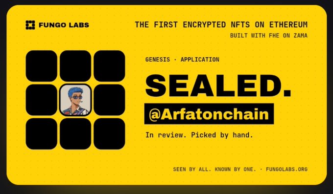 A yellow promotional graphic for Fungo Labs advertising 'THE FIRST ENCRYPTED NFTS ON ETHEREUM' featuring a SEALED avatar @Arfatonchain.