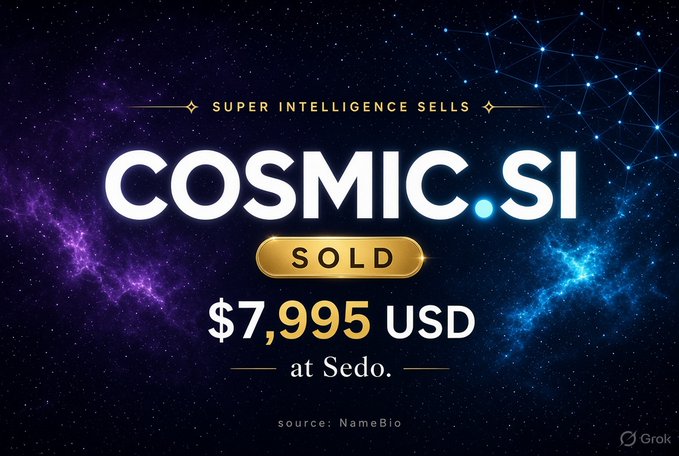 A promotional graphic with a cosmic starry background announces the domain sale 'COSMIC.SI', noting it 'SUPER INTELLIGENCE SELLS' for '$7,995 USD at Sedo.'