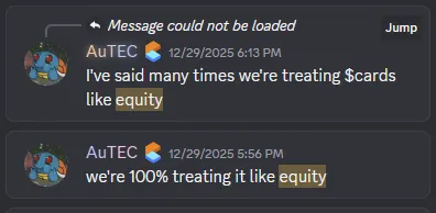 The image shows two Discord messages from user "AuTEC" on December 29, 2025, stating "I've said many times we're treating $cards like equity" and "we're 100% treating it like equity," supporting the post's point that the $CARDS team is treating their token like equity despite generating 9-digit net revenue.
