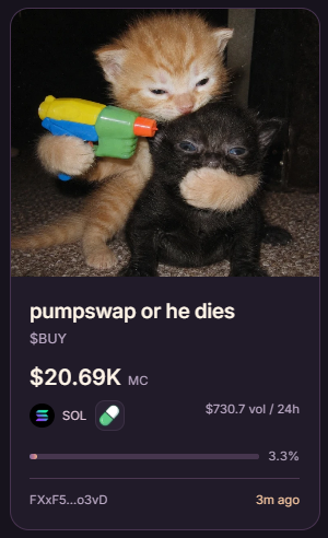 A screenshot of a meme token called 'pumpswap or he dies' featuring two kittens, one holding a toy gun, priced at $20.69K with a Solana contract and 3.3% indicator.