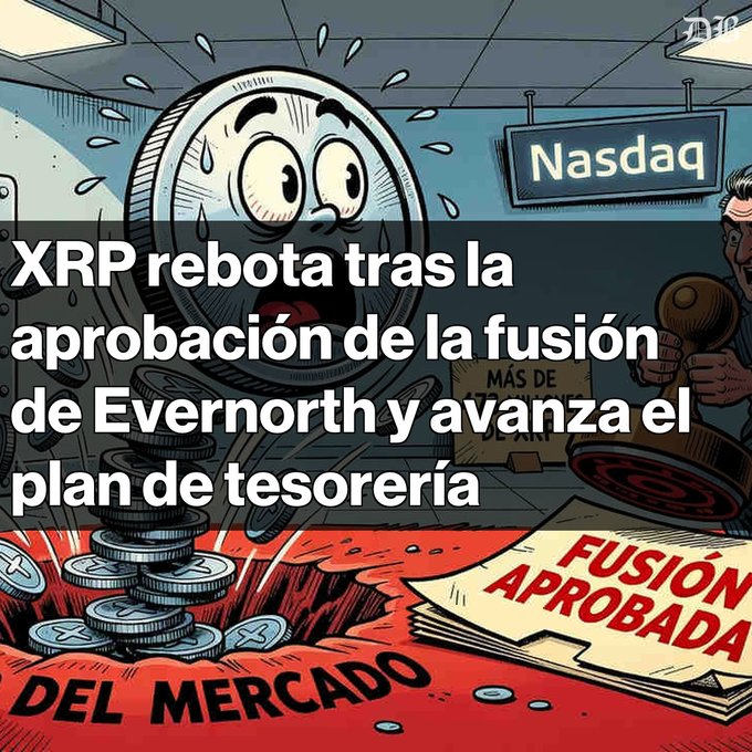 A comic-style illustration with a sweating coin character and a 'Nasdaq' sign, overlaid with Spanish text: 'XRP rebota tras la aprobación de la fusión de Evernorth y avanza el plan de tesorería', with 'FUSIÓN APROBADA' on a document.