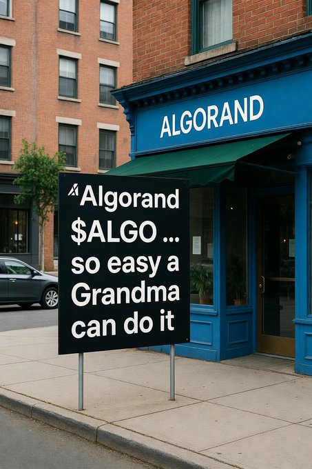 A storefront with 'ALGORAND' signage above the door, accompanied by a sign out front reading 'Algorand $ALGO ... so easy a Grandma can do it' on a city street.