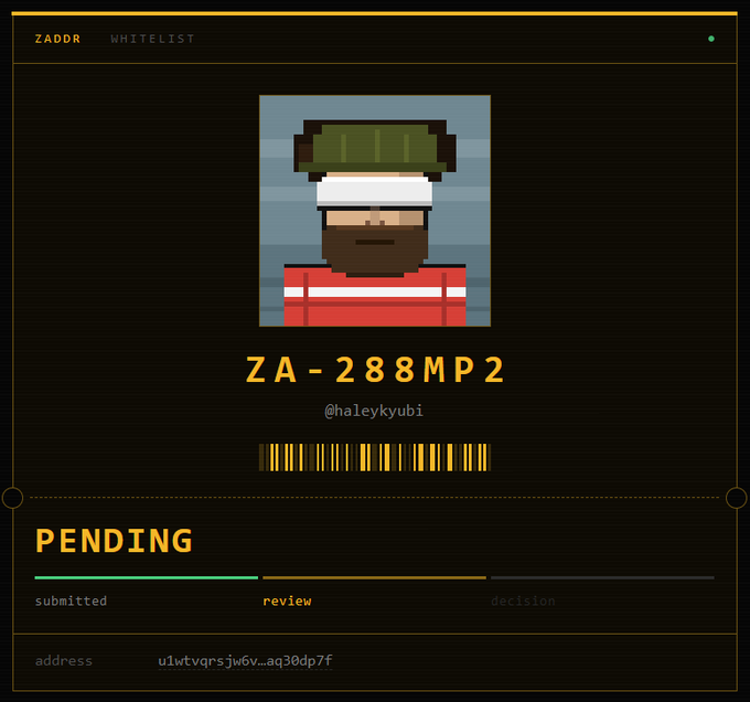 A digital whitelist application interface for "ZADDR" showing a pending review for ID "ZA-288MP2" with the handle @haleykyubi.