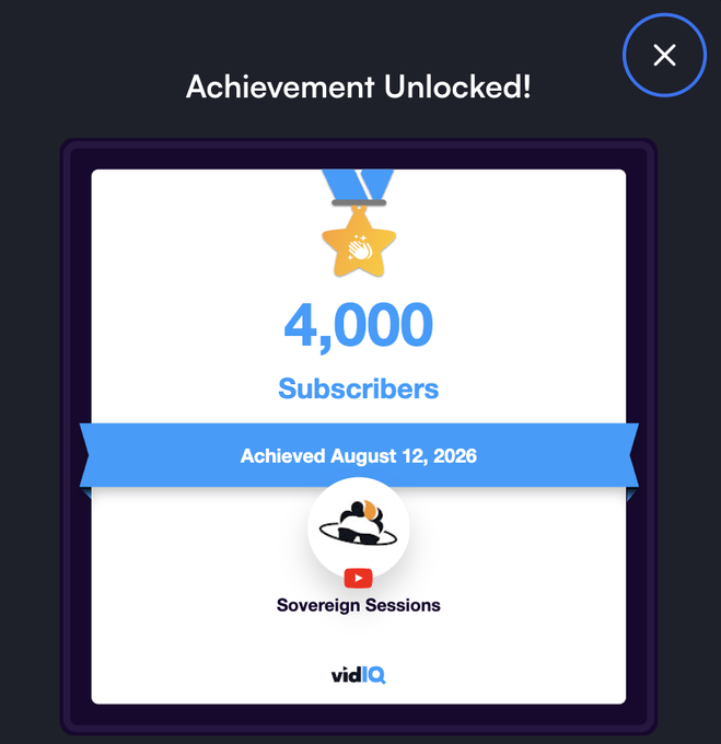 A digital achievement certificate celebrating "Sovereign Sessions" reaching 4,000 subscribers on August 12, 2026, generated by vidIQ. The image illustrates the promising early growth mentioned in the post about @SOVsessions getting off to a good start.