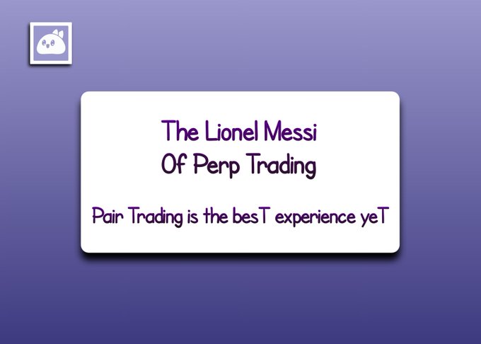 A simple graphic with a cat logo in the corner and a white card displaying 'The Lionel Messi Of Perp Trading' and 'Pair Trading is the besT experience yeT' in purple text on a purple background.