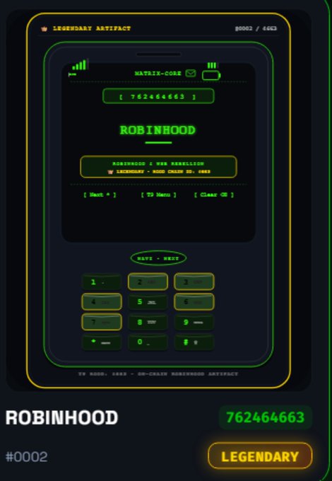 A digital "Legendary Artifact" NFT card labeled "ROBINHOOD" (token #0002/6662) with serial number 762464663, featuring a retro-style virtual keypad interface and Matrix-Core encryption display. The image represents the NFT being offered in the giveaway promotion for free minting on the Robinhood chain.