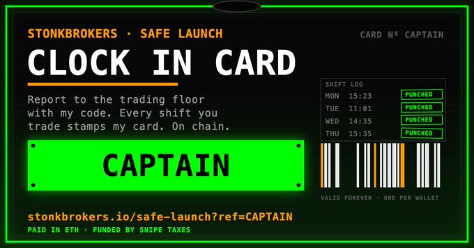 A digital "Clock In Card" for STONKBROKERS Safe Launch featuring the code "CAPTAIN" with a shift log showing punched in times for Mon, Tue, Wed, and Thu, funded by Snipe Taxes.