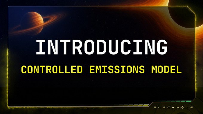 A cosmic-themed promotional graphic announces "INTRODUCING CONTROLLED EMISSIONS MODEL" in white and yellow text against a dark space background featuring a ringed planet, a sun-like celestial body, and a "BLACKHOLE" tag in the bottom right corner, visually reinforcing the protocol's epoch 67 transition to a decaying weekly emission schedule designed to tame inflation and reward long-term conviction.