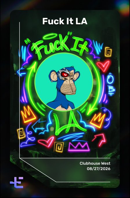 A digital event poster with neon-style graphics features an angry blue monkey in the center, surrounded by graffiti and the text 'Fuck It LA', 'Clubhouse West', and '08/27/2026'.