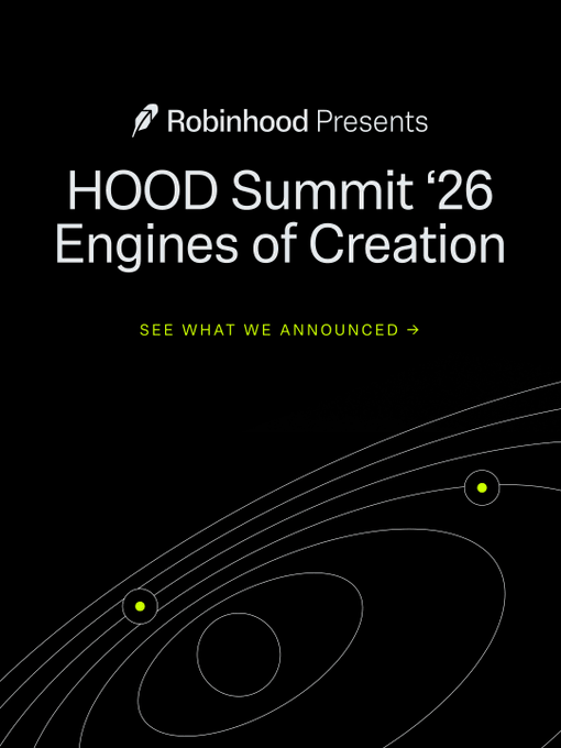 A black promotional graphic from Robinhood reading 'HOOD Summit '26 Engines of Creation' with a 'SEE WHAT WE ANNOUNCED →' link, featuring a stylized orbital diagram.