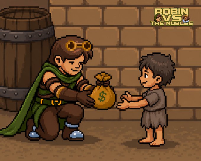 A pixel art scene from 'Robin vs The Nobles' shows a character in a green cloak and goggles giving a gold coin bag marked with a dollar sign to a barefoot child.