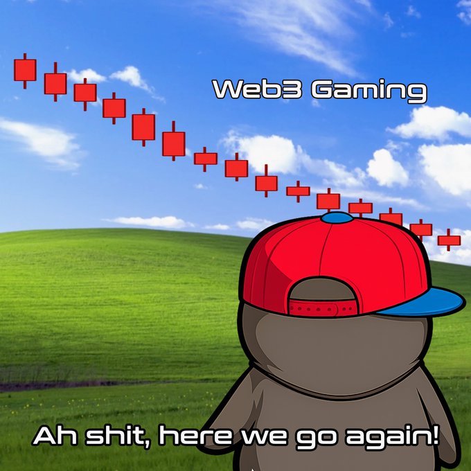 'Ah shit, here we go again!' meme featuring a cartoon figure in a red cap watching red candlesticks plunge in 'Web3 Gaming' against a Windows XP 'Bliss' background.