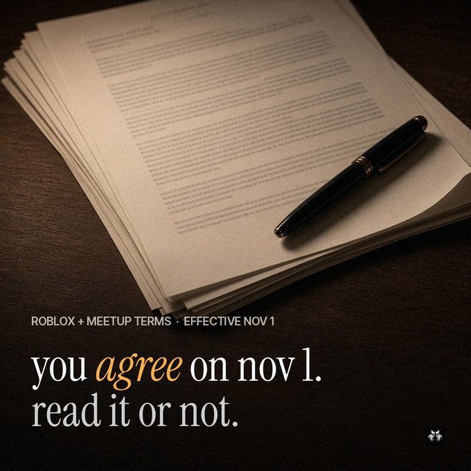 A promotional graphic showing a stack of documents with a black pen on top, overlaid with text: 'ROBLOX + MEETUP TERMS · EFFECTIVE NOV 1' and 'you agree on nov 1. read it or not.'