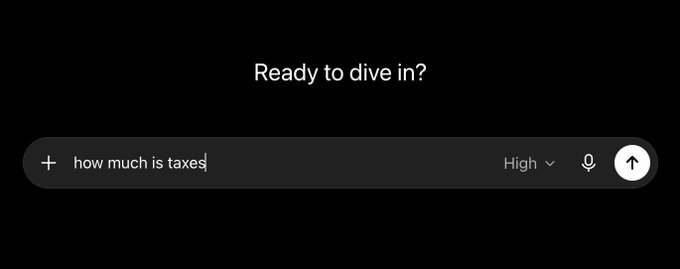 A dark chat interface prompting 'Ready to dive in?' with a text input field containing the question 'how much is taxes'.