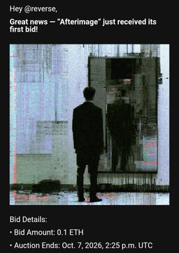 A tweet to @reverse announcing that 'Afterimage' received its first bid, with details showing a bid amount of 0.1 ETH and an auction ending on Oct. 7, 2026, 2:25 p.m. UTC, alongside a glitch-art image of a silhouetted figure.