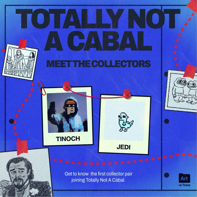 A promotional graphic for "Totally Not A Cabal: Meet the Collectors" on Art on Tezos, featuring polaroid-style photos of the first collector pair, Tinoch and Jedi, displayed on a blue bulletin board with red string and paper clips, alongside small sketched illustrations.
