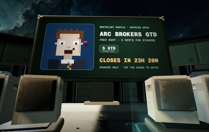 A digital billboard advertises a 'WHITELIST RAFFLE' for 'ARC BROKERS GTD', offering 5 free mint spots and 5 spots for stakers of 5 GTD, closing in 23H 20M.