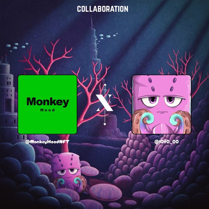 A collaboration announcement graphic featuring an underwater scene with coral and pink octopus characters displays "COLLABORATION" at the top, showcasing logos for "Monkey Hood NFT" (@MonkeyHoodNFT) and an octopus character (@10FO_0o) separated by an "X" symbol, visually promoting the secured collaboration and upcoming Discord holder raffle mentioned in the post.