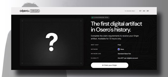 A dark-themed NFT claim window for 'OSERO ORIGIN' with a countdown timer at 72 hours, advertising 'The first digital artifact in Osero's history' with free mint cost on the Base network, requiring one NFT per eligible account.