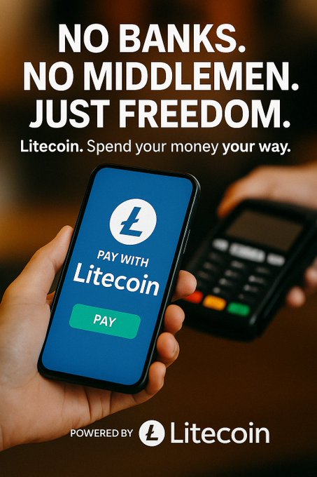 A Litecoin promotional poster featuring a phone displaying 'Pay with Litecoin' with the tagline 'NO BANKS. NO MIDDLEMEN. JUST FREEDOM.'