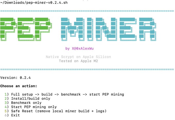 The image shows the terminal interface of "PEP Miner v0.2.4" by X0x0AlexWu, a native Scrypt miner for Apple Silicon tested on M2, with a menu offering setup, benchmark, and mining options for $PEP cryptocurrency.