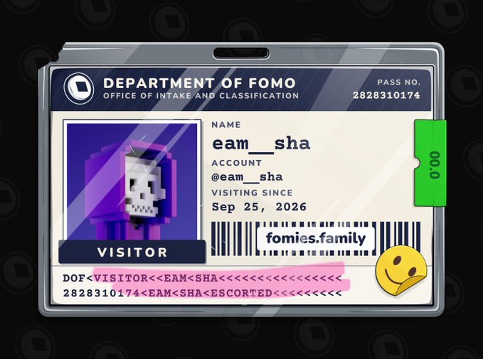A digital visitor pass for the 'Department of FOMO, Office of Intake and Classification' with the username 'eam_sha', a pixel skull avatar, and the website 'fomies.family'.