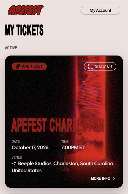 A mobile app screen titled 'MY TICKETS' from Apefest displays an active ticket for 'APEFEST CHARLESTON' at Beeple Studios in South Carolina on October 17, 2026, at 7:00PM ET.