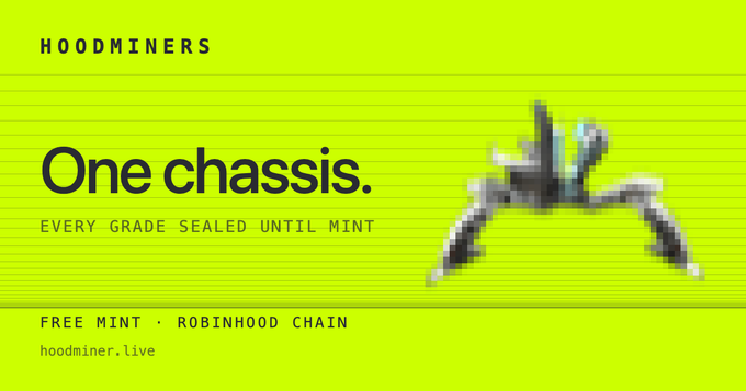 A bright neon green promotional graphic for 'HOODMINERS' with bold black text stating 'One chassis. EVERY GRADE SEALED UNTIL MINT' alongside a pixelated grey object.