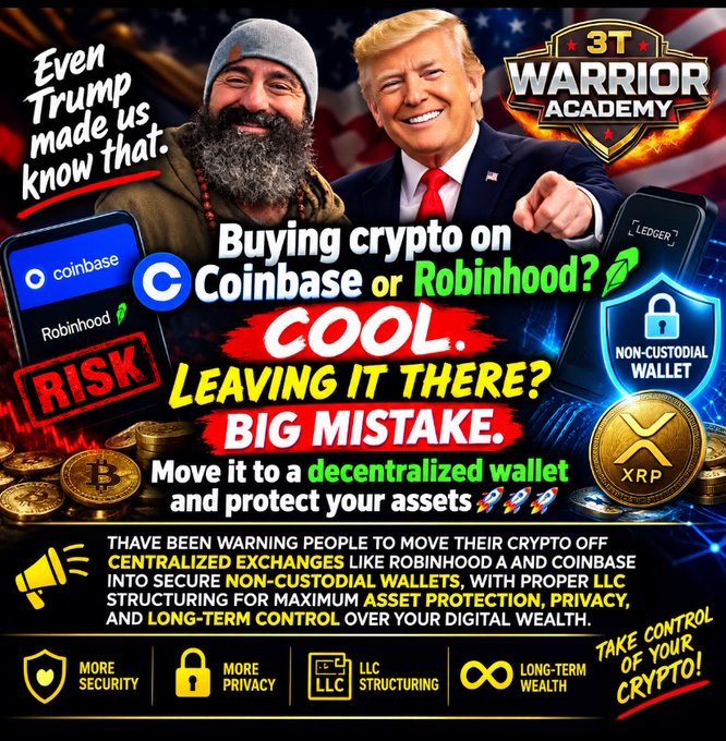 Crypto advertisement featuring Trump, claiming 'Even Trump made us know that' and warning that keeping crypto on Coinbase or Robinhood is a 'BIG MISTAKE', promoting '3T WARRIOR ACADEMY' and a Ledger non-custodial wallet for XRP.