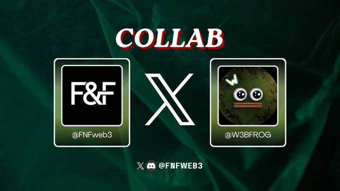 A collaboration announcement graphic with 'COLLAB' text, featuring the F&F (@FNFweb3) and W3BFROG (@W3BFROG) logos separated by an X, against a green textured background.