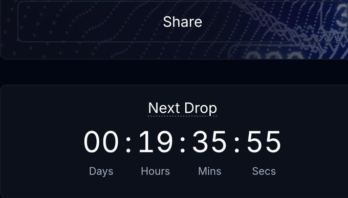 A digital countdown timer displays 'Next Drop' at 00:19:35:55 (Days:Hours:Mins:Secs) with a 'Share' button above.