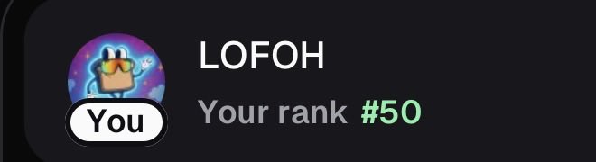 A dark profile display showing the username 'LOFOH' with a 'You' badge and a current rank of #50.