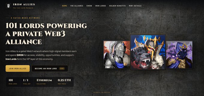 A website screenshot for "IRON ALLIES - THE HIGH-LORD ALLIANCE" featuring the headline "101 LORDS POWERING A PRIVATE WEB3 ALLIANCE" with navigation menu, JOIN/BECOME buttons, and NFT character images. Stats show 101 IRON LORDS, 1/1 MINT PRICE, ETHEREUM COLLECTION, NFT PRICE 0.25 ETH.