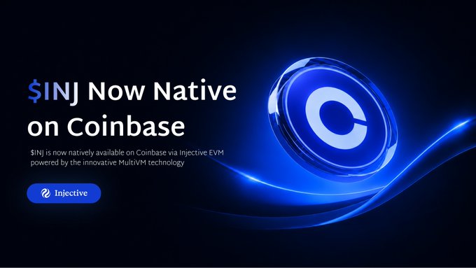 A promotional graphic with a dark blue background and a glowing blue 3D coin logo on the right announces "$INJ Now Native on Coinbase," explaining that $INJ is now natively available on Coinbase via Injective EVM powered by MultiVM technology, with an "Injective" button below. The image directly illustrates the post's news that Coinbase now supports direct deposits and withdrawals for $INJ through Injective EVM, making access to the Injective ecosystem easier.