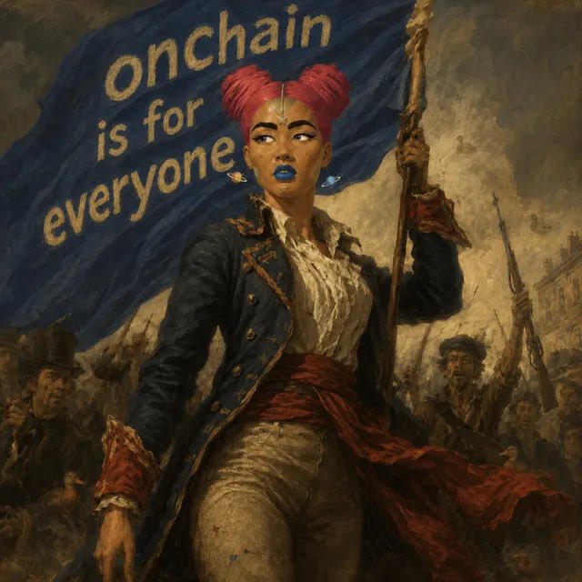 A painted figure in revolutionary-era attire holds a blue flag reading "onchain is for everyone," echoing the post's core message that blockchain technology must serve people at all levels rather than remaining exclusive to certain ecosystems or elites.