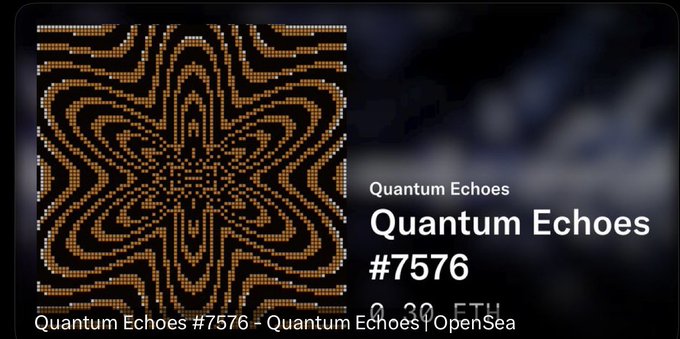 A digital artwork titled "Quantum Echoes #7576" listed at 0.05 ETH, featuring an intricate golden geometric pattern displayed on OpenSea.