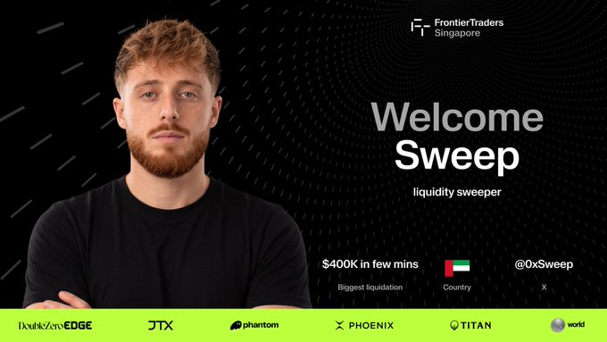 A promotional graphic for Frontier Traders Singapore features a young man with a beard wearing a black shirt, welcoming 'Sweep' (@0xSweep), a 'liquidity sweeper' who achieved '$400K in few mins' as the 'Biggest liquidation' from the UAE (indicated by the flag).