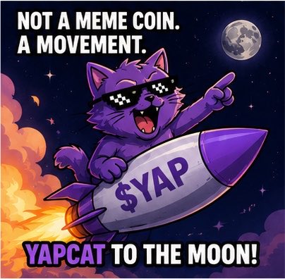 A meme coin promotional image featuring a purple cat wearing pixelated sunglasses riding a rocket toward the moon, with text reading 'NOT A MEME COIN. A MOVEMENT.' and '$YAP YAPCAT TO THE MOON!'