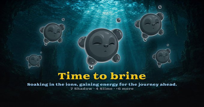 A whimsical illustration of floating dark slime blobs in an underwater setting with sun rays, captioned "Time to brine - Soaking in the ions, gaining energy for the journey ahead. 7 Shadow, 4 Slime, +6 more".