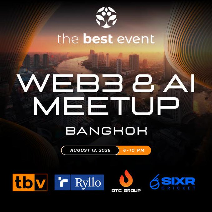 This event flyer promotes "The Best Event: Web3 & AI Meetup Bangkok," scheduled for August 13, 2026, from 6-10 PM, with DTC Group among the featured sponsors (alongside TBV, Ryllo, and SIXR Cricket). The design features a Bangkok cityscape at sunset as its backdrop, matching the post's announcement of DTC Group hosting the Web3 gathering in the Thai city.