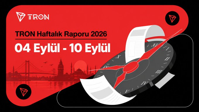 A promotional banner for the TRON Haftalık Raporu 2026 (TRON Weekly Report 2026) covering 04 Eylül - 10 Eylül, featuring the TRON logo and an illustration of a clock with a calendar page turning against a red background with an Istanbul skyline.