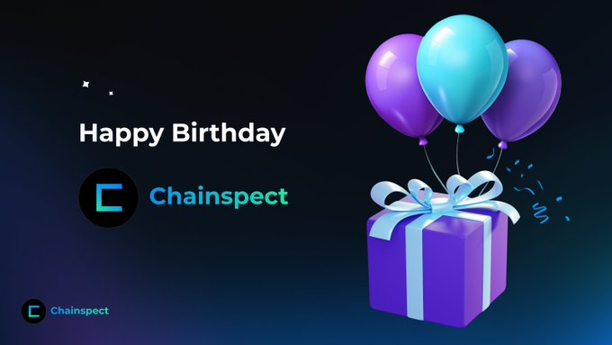 A 'Happy Birthday' graphic for 'Chainspect' featuring a purple gift box with balloons on a dark blue background.