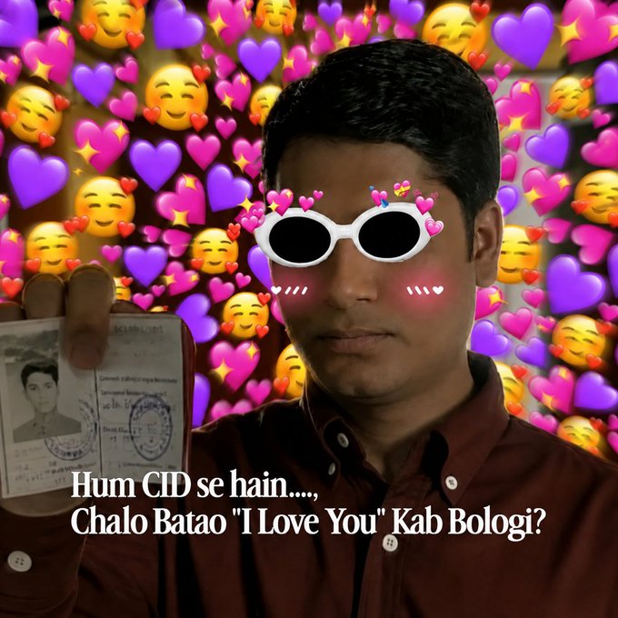 A promotional image featuring a man in a brown shirt holding an ID card, wearing white sunglasses with a heart-decorated frame, set against a background of purple hearts, kissing emojis, and stars, with the text 'Hum CID se hain..., Chalo Batao "I Love You" Kab Bologi?'.