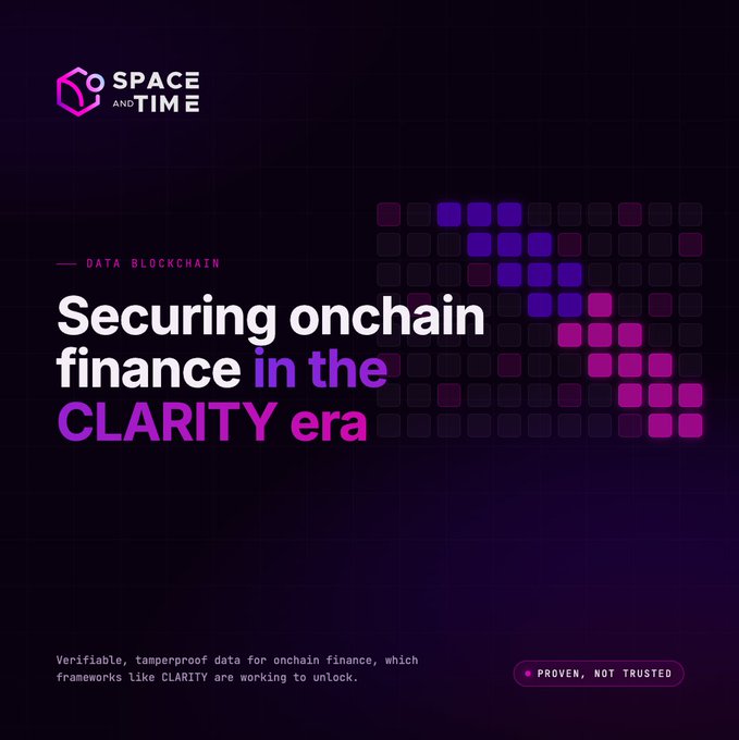 A promotional graphic for 'Space and Time' featuring the tagline 'DATA BLOCKCHAIN' and the headline 'Securing onchain finance in the CLARITY era,' with subtext about verifiable tamperproof data and a 'PROVEN, NOT TRUSTED' badge.