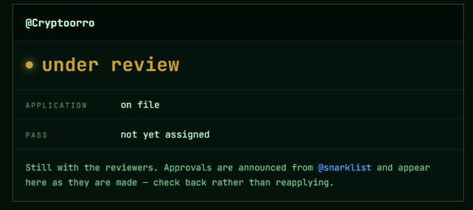 The image shows a status dashboard for "@Cryptoorro" indicating their application is "under review" with the pass not yet assigned, awaiting approval from @snarklist. This relates to the post where the user is expressing excitement about minting for @zksnarks_ while noting they haven't yet been granted access through the Snarklist, with reviewers still processing approvals.