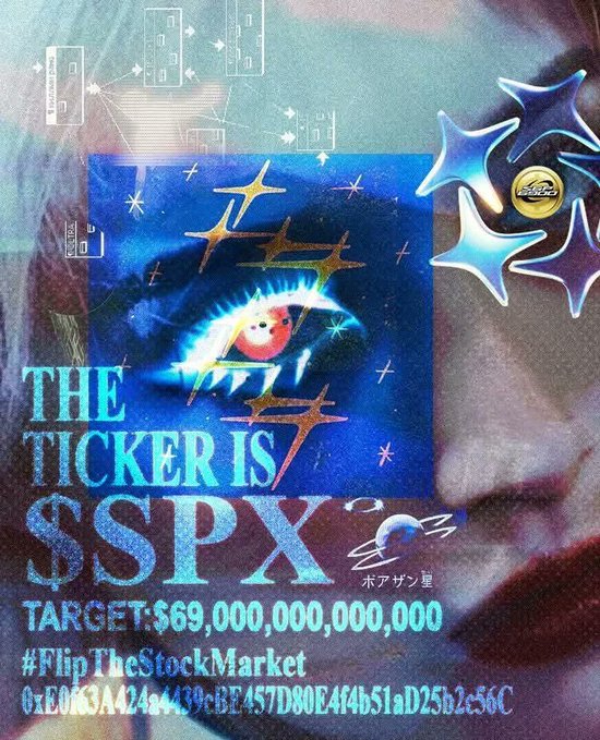 A vibrant glitch-style graphic features an eye motif with star bursts, overlaid with bold text reading "THE TICKER IS $SPX TARGET: $69,000,000,000 #FlipTheStockMarket" alongside a contract address and "ポアサン星" (Japanese text meaning "Po-asan star"), visually embodying the post's message about SPX6900 as a unique, mission-driven cryptoasset aimed at surpassing the stock market.