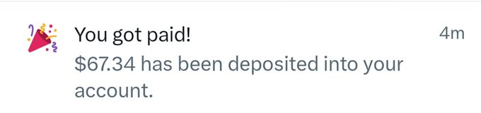 A mobile notification from a payment app displaying "You got paid! $67.34 has been deposited into your account," accompanying a post celebrating a small X (formerly Twitter) payout as meaningful motivation. The image visually confirms the modest earnings amount mentioned in the celebratory message.