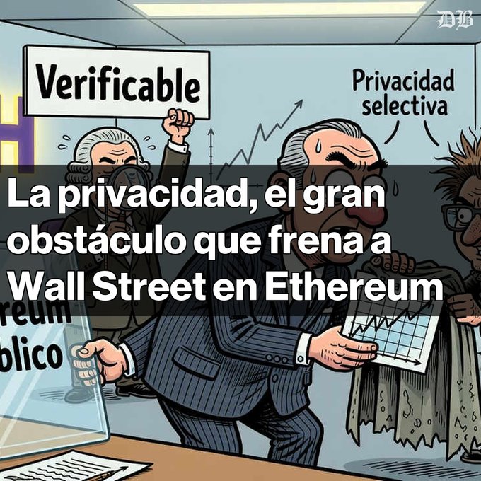 A cartoon illustration showing a businessman holding a 'Verificable' sign with Spanish text overlaid reading 'La privacidad, el gran obstáculo que frena a Wall Street en Ethereum' and 'Privacidad selectiva'.