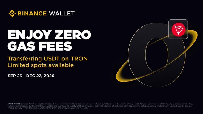 A Binance Wallet promotional banner announcing "ENJOY ZERO GAS FEES" for "Transferring USDT on TRON," running from "SEP 23 - DEC 22, 2026," with a red TRON logo.